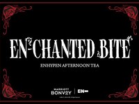 [EN-CHANTED BITE] ENHYPEN Afternoon Tea