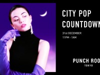 12/31（水）23:00- CITY POP COUNTDOWN at PUNCH ROOM TOKYO
