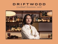 【Aug 20】 DRIFTWOOD COCKTAIL SESSIONS Vol.6
