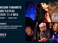 【Event】Masumi Yamamoto and TLQ plus (11/4)
